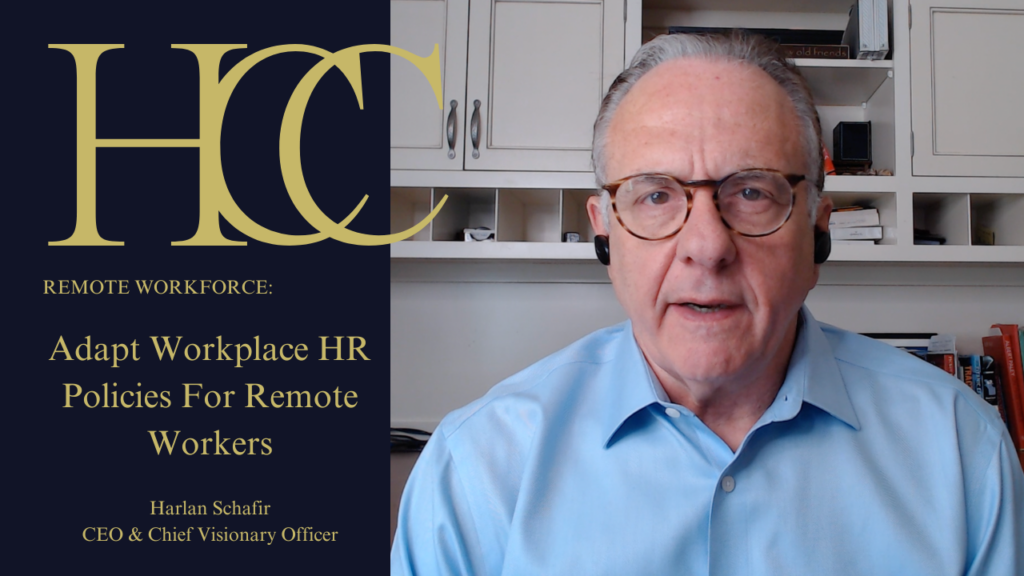 Harlan Schafir - Adapt Workplace HR Policies for Remote Workers