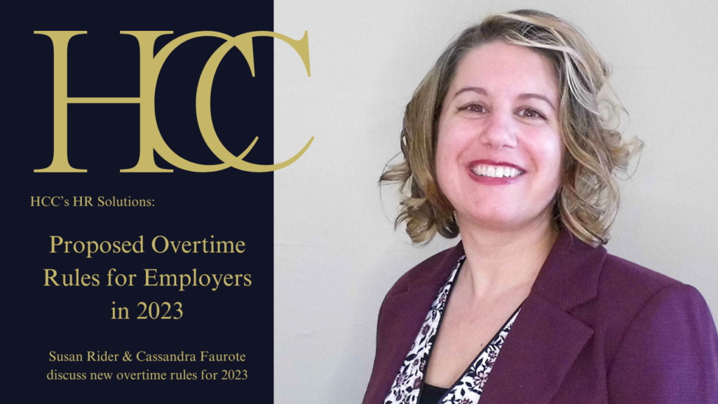 Susan Rider & Cassandra Faurote - 2023 Proposed Overtime Rules